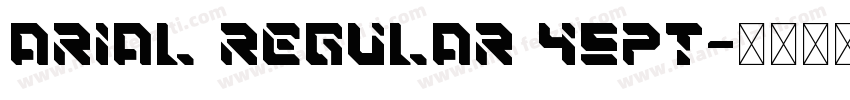 Arial Regular 45PT字体转换